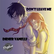 Don't leave me cover image