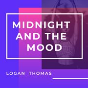 Midnight and the mood cover image