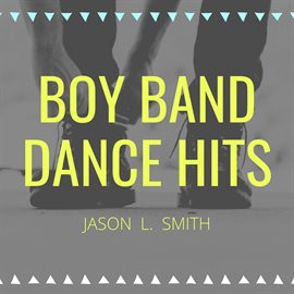 Cover image for Boy Band Dance Hits