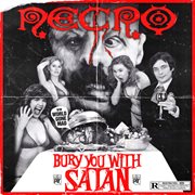 Bury you with satan / world gone mad cover image