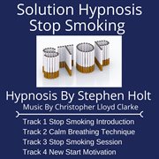Solution hypnosis: stop smoking cover image