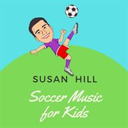 Soccer music for kids cover image