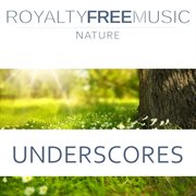 Underscores: royalty free music (nature) cover image
