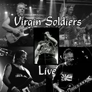 Virgin soldiers (live, 2019) cover image