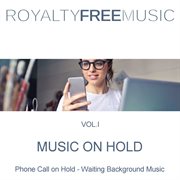 Music on hold (moh): royalty free music, vol. 1 cover image