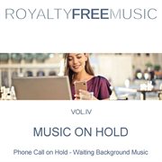Music on hold (moh): royalty free music, vol. 4 cover image