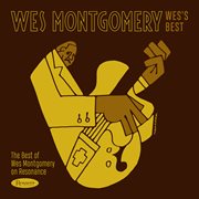 Wes's best: the best of wes montgomery on resonance cover image
