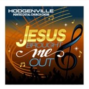 Jesus brought me out cover image