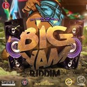 Big yam riddim cover image
