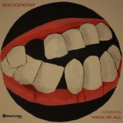 Sociopathy (compiled by voice of all) cover image