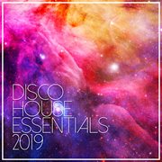 Disco house essentials 2019 cover image