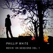 Movin' on sessions, vol. 1 cover image