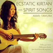 Ecstatic kirtan and spirit songs cover image