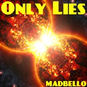Only lies cover image