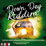 Down dey riddim cover image