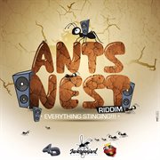 Ants nest riddim cover image