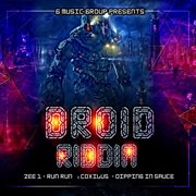 Droid riddim cover image