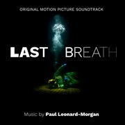 Last breath (original motion picture soundtrack) cover image