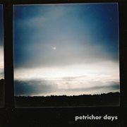 Petrichor days cover image
