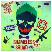 Shameless squad, vol. 2 cover image