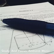 Study and focus ambient music cover image