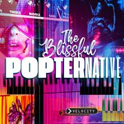 The blissful popternative cover image