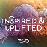 Inspired & uplifted cover image