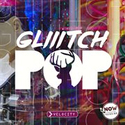 Glitch pop cover image