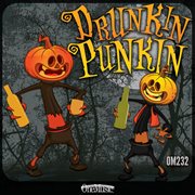 Drunkin' punkin' cover image