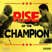 Rise of the champion cover image