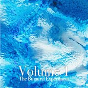 The binaural experiment, vol. 1 cover image