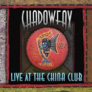 Live at the china club cover image