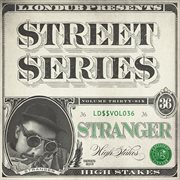 Liondub street series, vol. 36: high stakes cover image