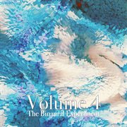 The binaural experiment, vol. 4 cover image