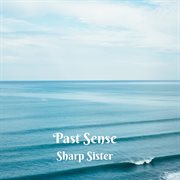 Past sense cover image