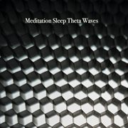 Meditation sleep theta waves cover image