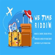 We time riddim cover image