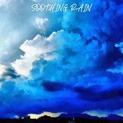 Soothing rain cover image