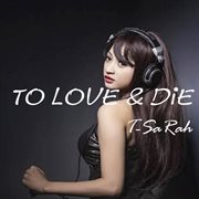 To love & die cover image