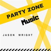 Party zone music cover image