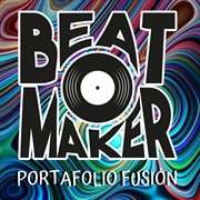 Beatmaker: portafolio fusión cover image