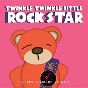 Lullaby versions of ween cover image