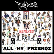 All my friendz cover image