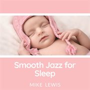 Smooth jazz for sleep cover image