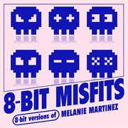 8-bit versions of melanie martinez cover image