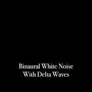 Binaural white noise with delta waves cover image