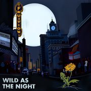 Wild as the night cover image