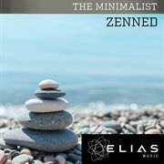 The minimalist: zenned cover image