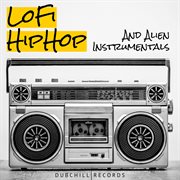 Lofi hip-hop and alien instrumentals, ver.1 cover image