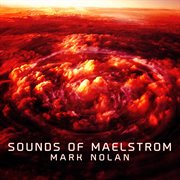 Sounds of maelstrom cover image